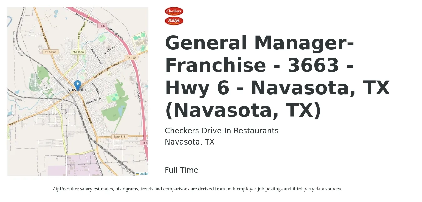 Checkers Drive-In Restaurants job posting for a General Manager-Franchise - 3663 - Hwy 6 - Navasota, TX (Navasota, TX) in Navasota, TX with a salary of $45,100 to $62,200 Yearly with a map of Navasota location.