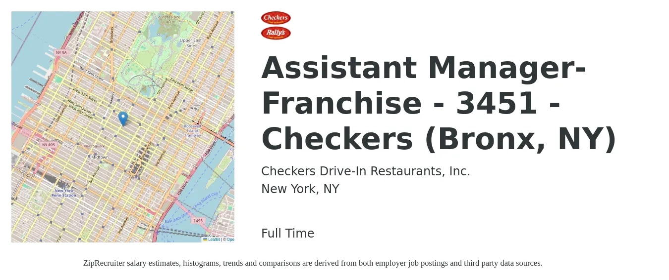 Checkers Drive-In Restaurants, Inc. job posting for a Assistant Manager-Franchise - 3451 - Checkers (Bronx, NY) in New York, NY with a salary of $18 to $26 Hourly with a map of New York location.
