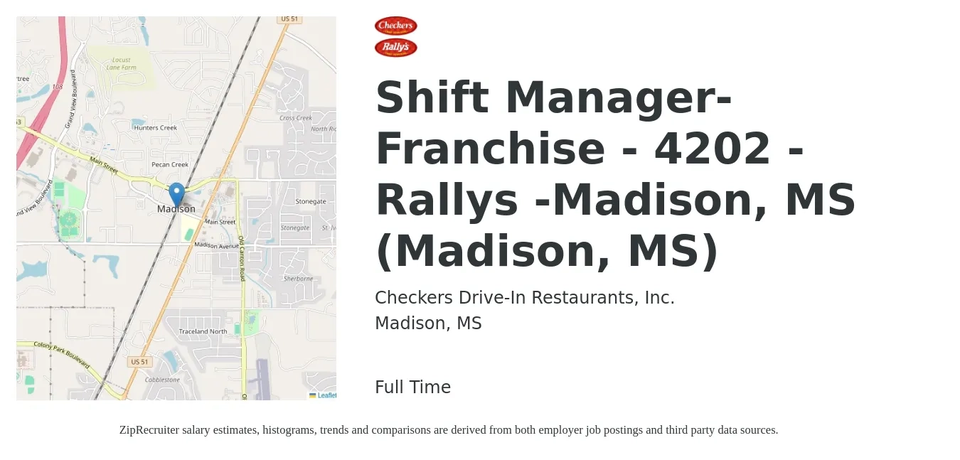 Checkers Drive-In Restaurants job posting for a Shift Manager-Franchise - 4202 -Rallys -Madison, MS (Madison, MS) in Madison, MS with a salary of $12 to $16 Hourly with a map of Madison location.
