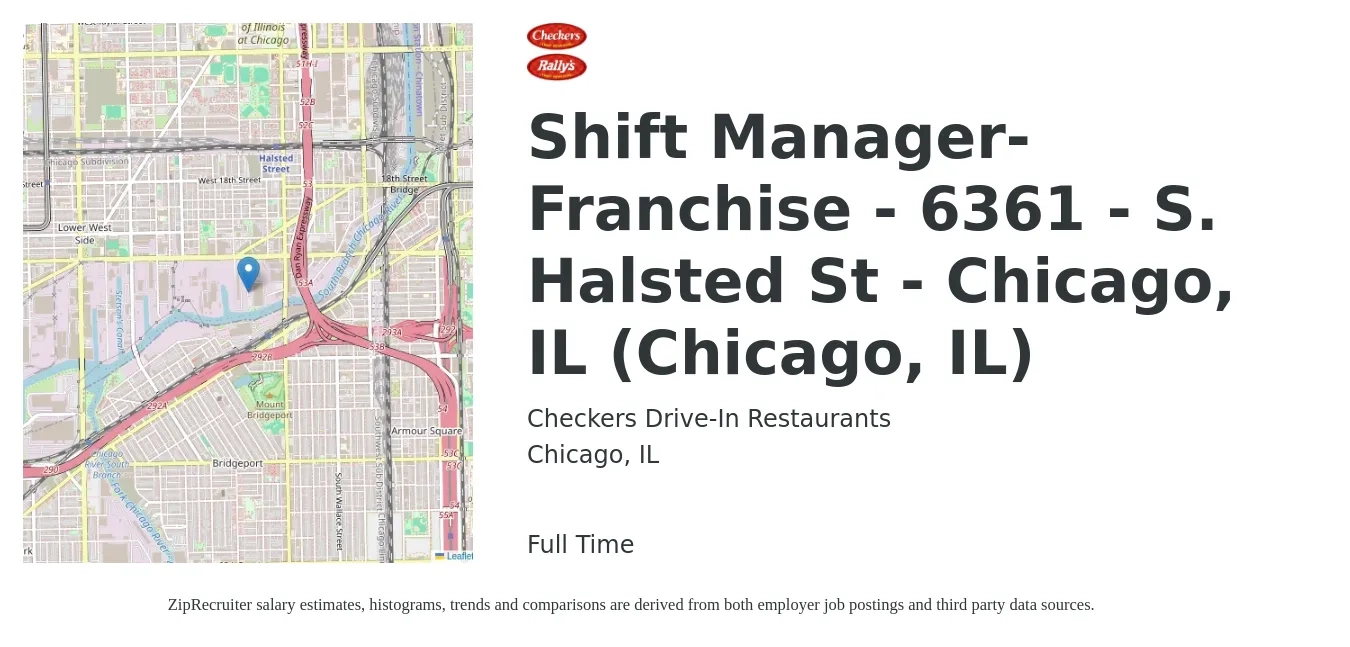 Checkers Drive-In Restaurants, Inc. job posting for a Shift Manager-Franchise - 6361 - S. Halsted St - Chicago, IL (Chicago, IL) in Chicago, IL with a salary of $16 to $20 Hourly with a map of Chicago location.