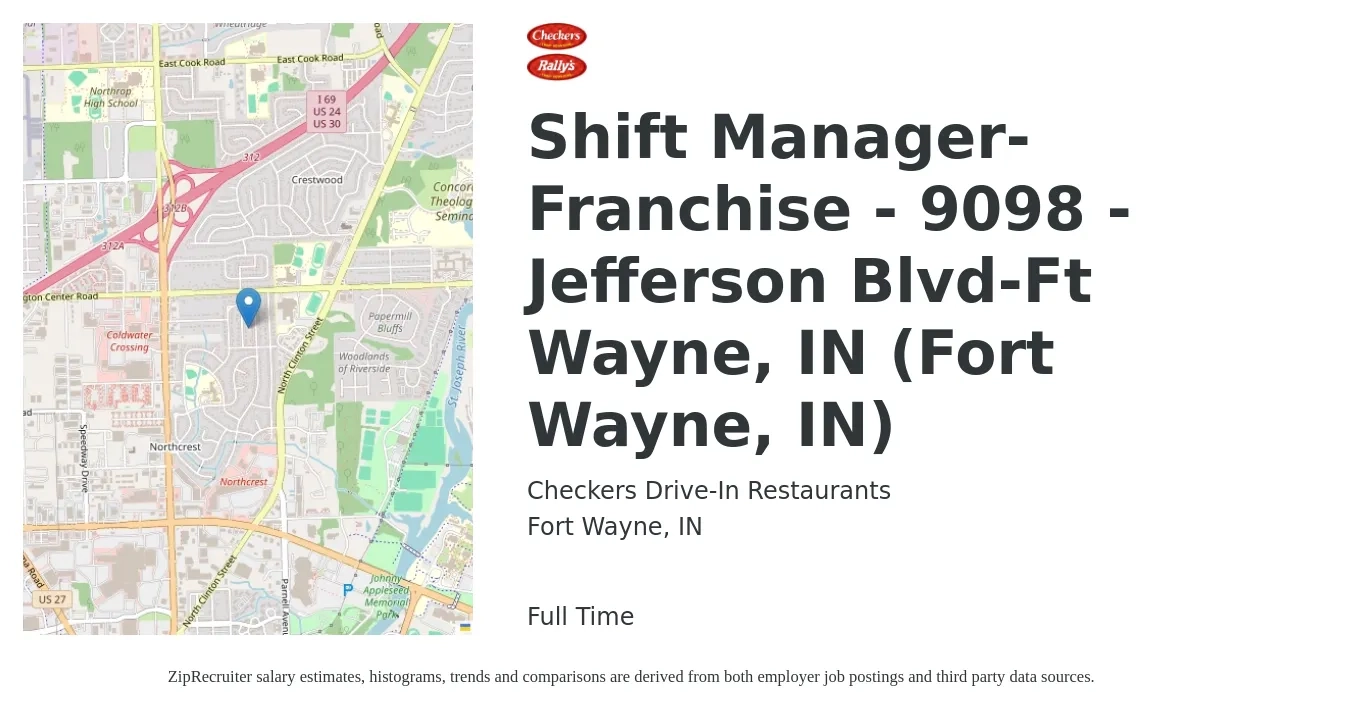 Checkers Drive-In Restaurants job posting for a Shift Manager-Franchise - 9098 - Jefferson Blvd-Ft Wayne, IN (Fort Wayne, IN) in Fort Wayne, IN with a salary of $14 to $18 Hourly with a map of Fort Wayne location.