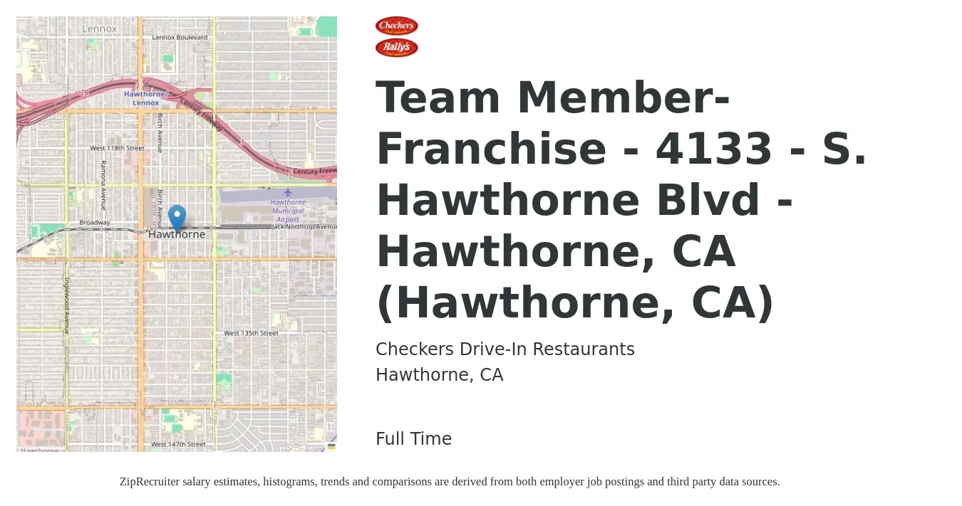 Checkers Drive-In Restaurants, Inc. job posting for a Team Member-Franchise - 4133 - S. Hawthorne Blvd - Hawthorne, CA (Hawthorne, CA) in Hawthorne, CA with a salary of $12 to $16 Hourly with a map of Hawthorne location.