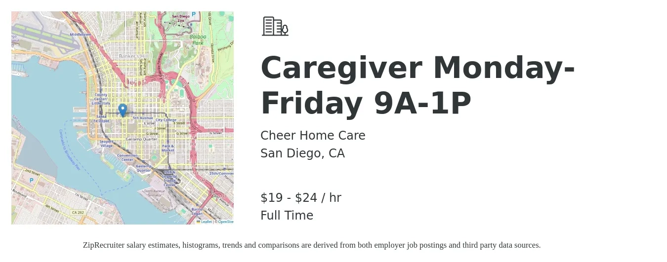 Cheer Home Care job posting for a Caregiver Monday-Friday 9A-1P in San Diego, CA with a salary of $20 to $25 Hourly with a map of San Diego location.