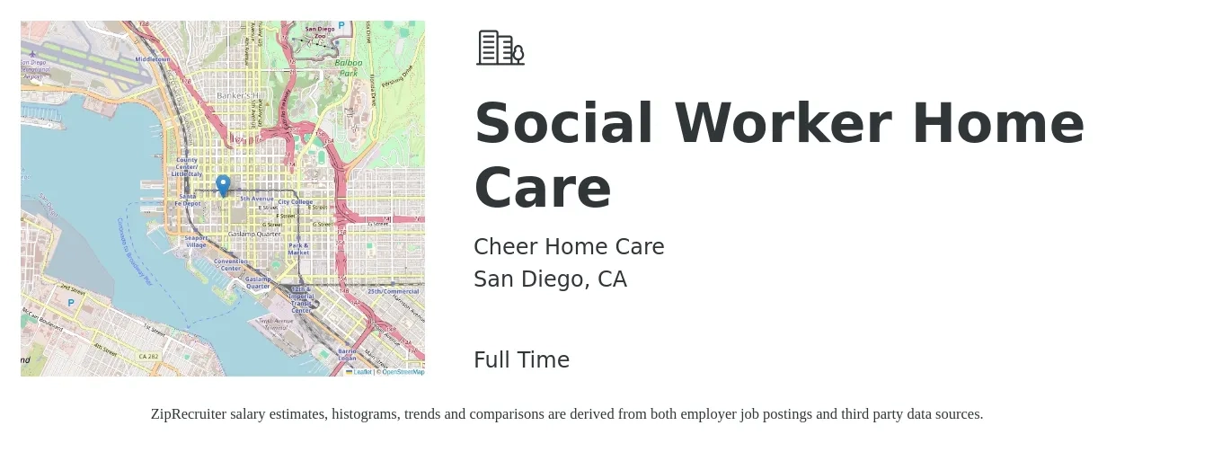 Cheer Home Care job posting for a Social Worker Home Care in San Diego, CA with a salary of $63,500 to $99,000 Yearly with a map of San Diego location.