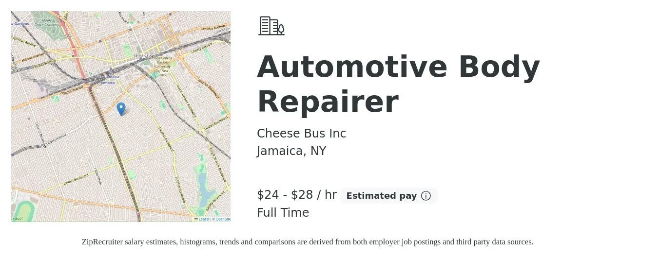 Cheese Bus Inc job posting for a Automotive Body Repairer in Jamaica, NY with a salary of $25 to $30 Hourly with a map of Jamaica location.