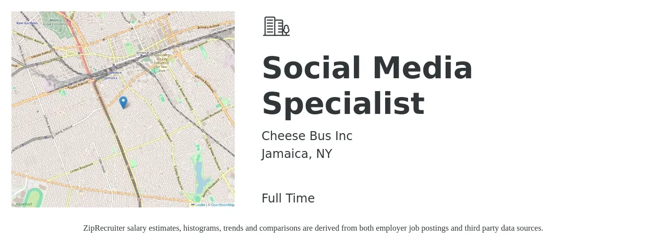 Cheese Bus Inc job posting for a Social Media Specialist in Jamaica, NY with a salary of $44,200 to $65,200 Yearly with a map of Jamaica location.