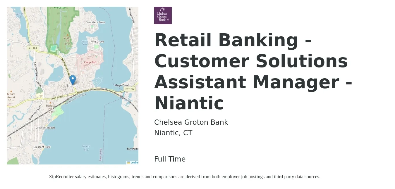 Chelsea Groton Bank job posting for a Retail Banking - Customer Solutions Assistant Manager - Niantic in Niantic, CT with a salary of $16 to $24 Hourly with a map of Niantic location.