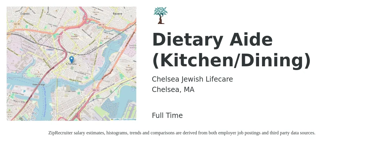 Chelsea Jewish Lifecare job posting for a Dietary Aide (Kitchen/Dining) in Chelsea, MA with a salary of $15 to $18 Hourly with a map of Chelsea location.