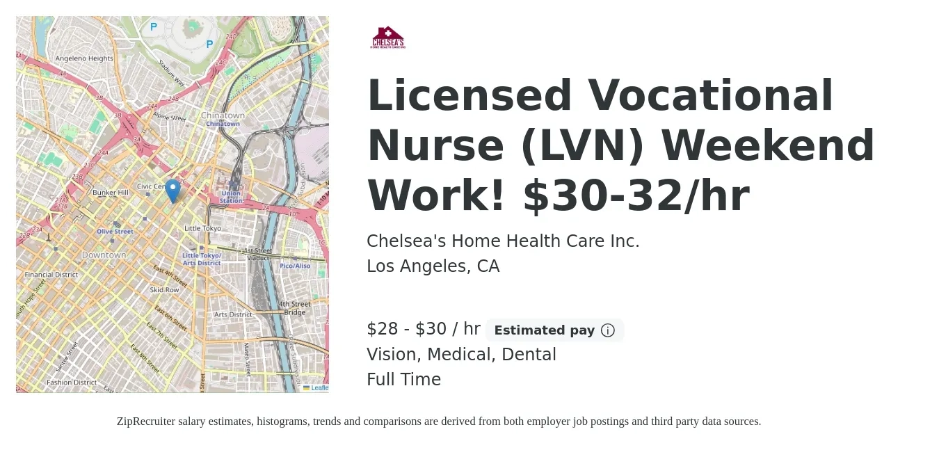 Chelsea's Home Health Care Inc. job posting for a Licensed Vocational Nurse (LVN) Weekend Work! $30-32/hr in Los Angeles, CA with a salary of $30 to $32 Hourly and benefits including dental, medical, retirement, and vision with a map of Los Angeles location.