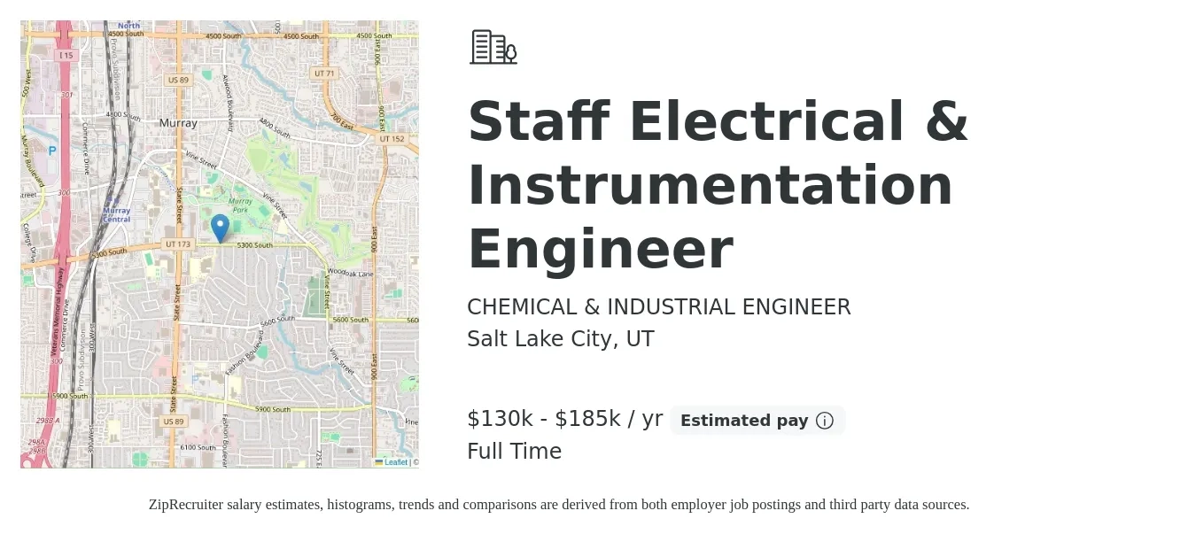 CHEMICAL & INDUSTRIAL ENGINEER job posting for a Staff Electrical & Instrumentation Engineer in Salt Lake City, UT with a salary of $130,000 to $185,000 Yearly with a map of Salt Lake City location.