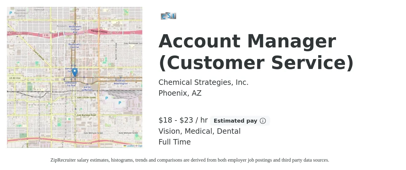 Chemical Strategies, Inc. job posting for a Account Manager (Customer Service) in Phoenix, AZ with a salary of $19 to $24 Hourly and benefits including vision, dental, life_insurance, medical, and retirement with a map of Phoenix location.
