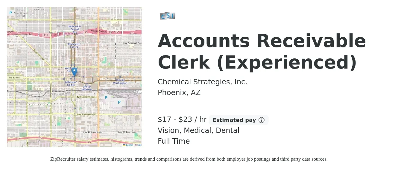 Chemical Strategies, Inc. job posting for a Accounts Receivable Clerk (Experienced) in Phoenix, AZ with a salary of $18 to $24 Hourly and benefits including vision, dental, life_insurance, medical, pto, and retirement with a map of Phoenix location.
