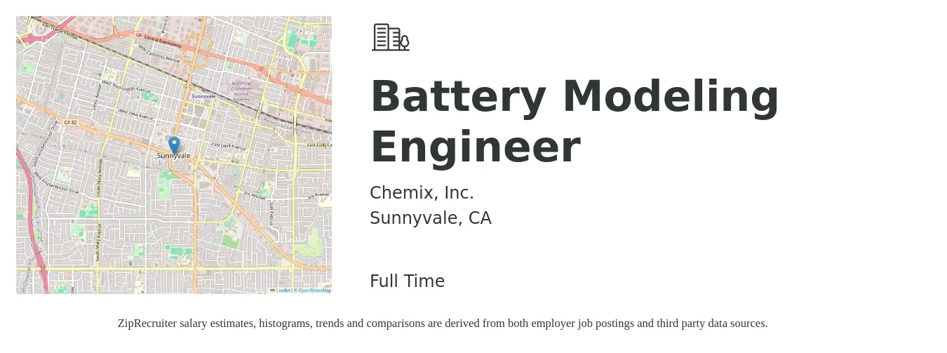 Chemix, Inc. job posting for a Battery Modeling Engineer in Sunnyvale, CA with a salary of $110,900 to $151,700 Yearly with a map of Sunnyvale location.