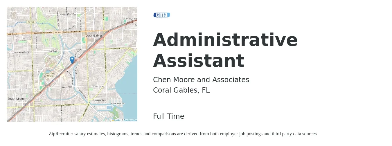 Chen Moore and Associates job posting for a Administrative Assistant in Coral Gables, FL with a salary of $17 to $23 Hourly with a map of Coral Gables location.