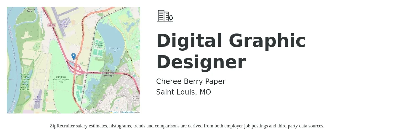 Cheree Berry Paper job posting for a Digital Graphic Designer in Saint Louis, MO with a salary of $55,000 to $65,000 Yearly with a map of Saint Louis location.