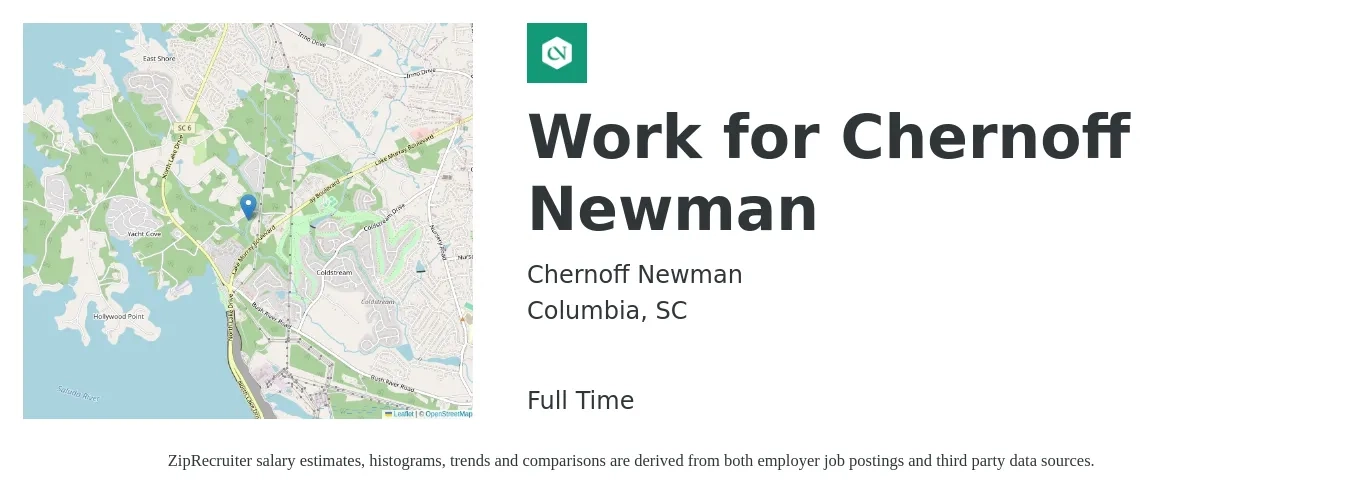Chernoff Newman job posting for a Work for Chernoff Newman in Columbia, SC with a salary of $23 to $31 Hourly with a map of Columbia location.