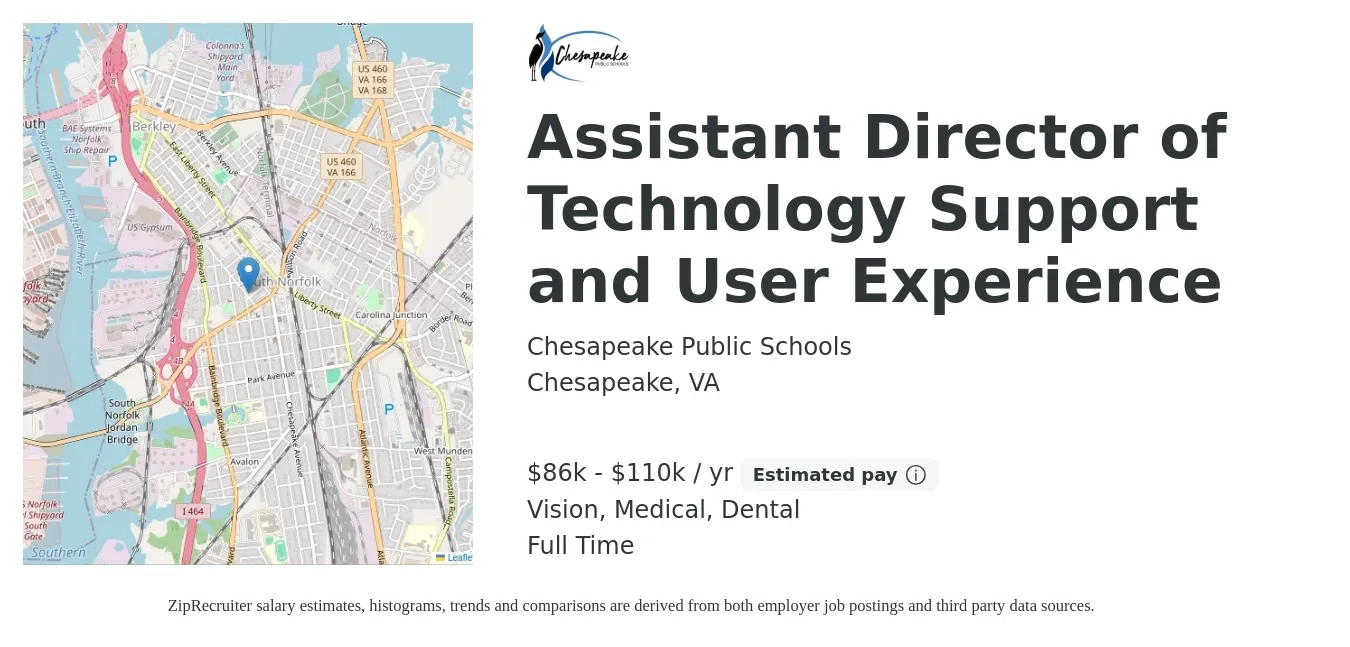 Chesapeake Public Schools job posting for a Assistant Director of Technology Support and User Experience in Chesapeake, VA with a salary of $86,000 to $110,000 Yearly and benefits including life_insurance, medical, pto, retirement, vision, and dental with a map of Chesapeake location.