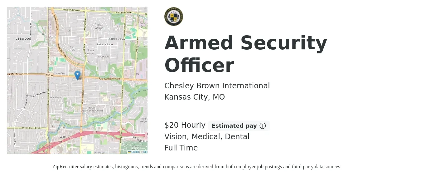 Chesley Brown International job posting for a Armed Security Officer in Kansas City, MO with a salary of $21 Hourly and benefits including dental, life_insurance, medical, and vision with a map of Kansas City location.