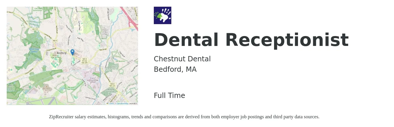 Chestnut Dental job posting for a Dental Receptionist in Bedford, MA with a salary of $17 to $23 Hourly with a map of Bedford location.