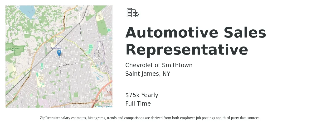 Chevrolet of Smithtown job posting for a Automotive Sales Representative in Saint James, NY with a salary of $75,000 Yearly with a map of Saint James location.