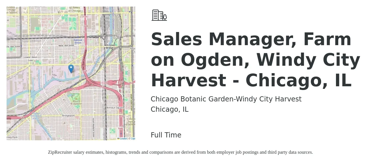 Chicago Botanic Garden-Windy City Harvest job posting for a Sales Manager, Farm on Ogden, Windy City Harvest - Chicago, IL in Chicago, IL with a salary of $44,900 to $96,200 Yearly with a map of Chicago location.