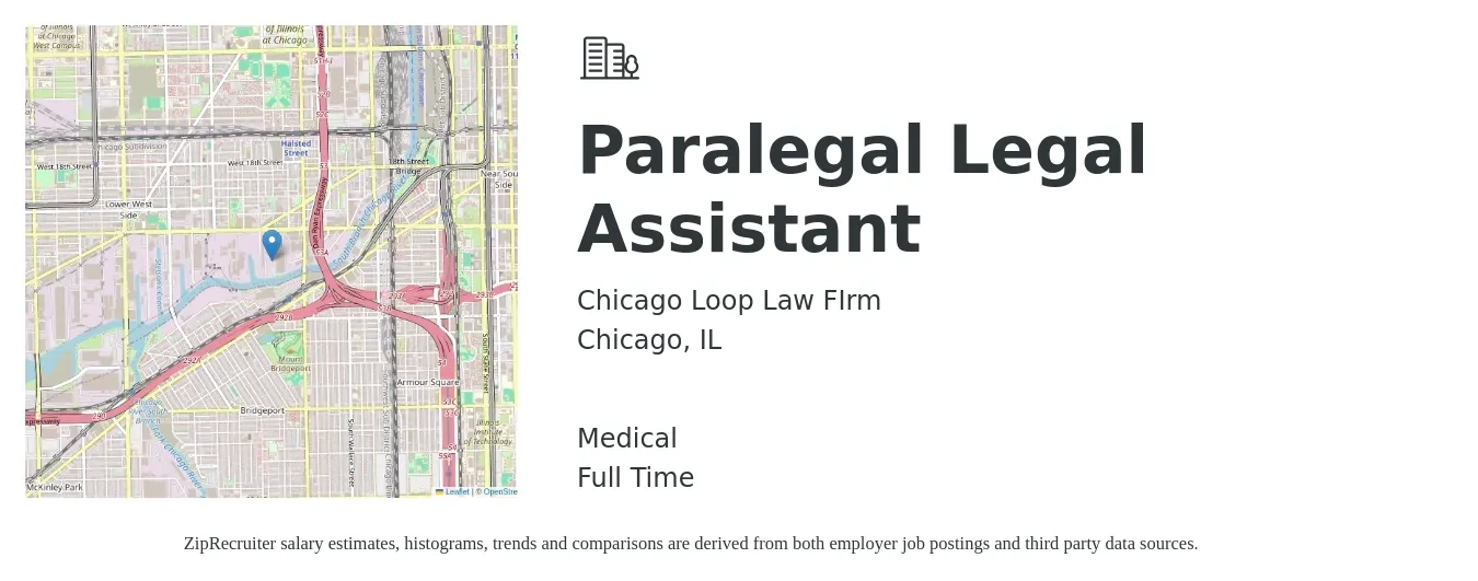 Chicago Loop Law FIrm job posting for a Paralegal Legal Assistant in Chicago, IL with a salary of $22 to $31 Hourly and benefits including medical with a map of Chicago location.