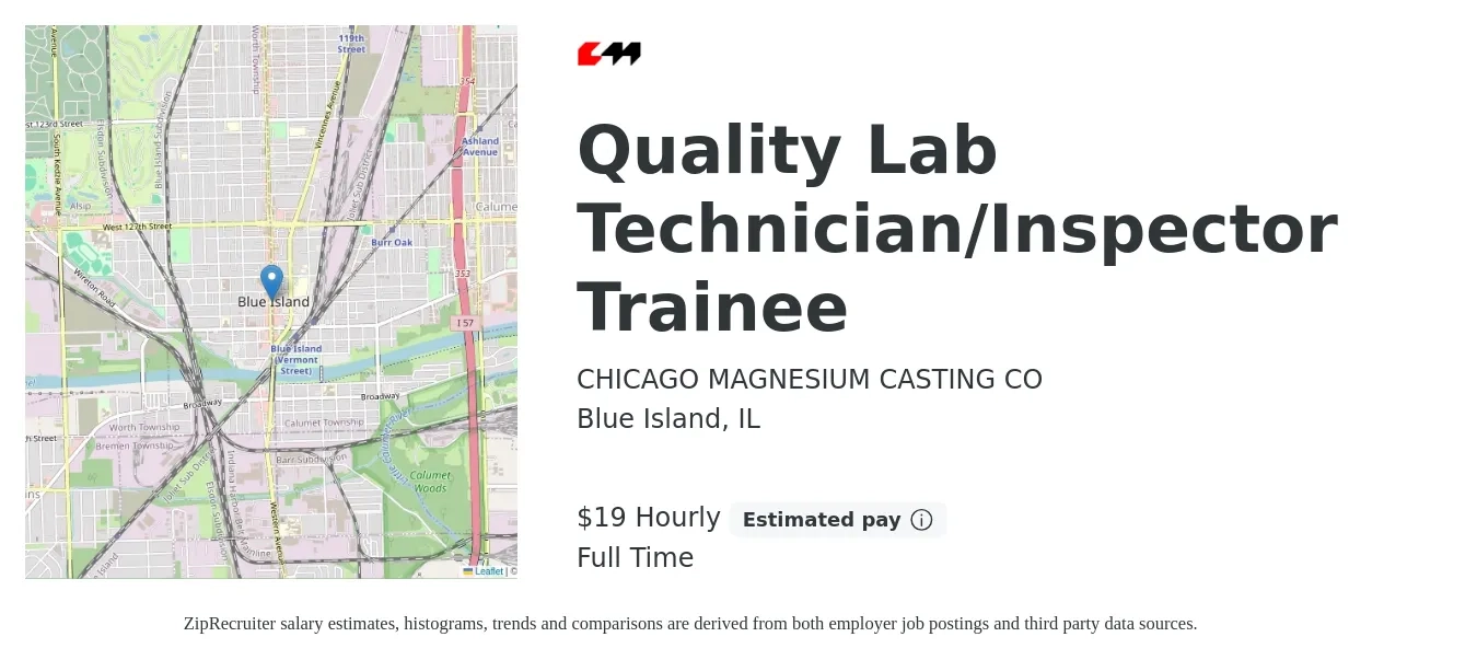 CHICAGO MAGNESIUM CASTING CO job posting for a Quality Lab Technician/Inspector Trainee in Blue Island, IL with a salary of $20 to $22 Hourly with a map of Blue Island location.