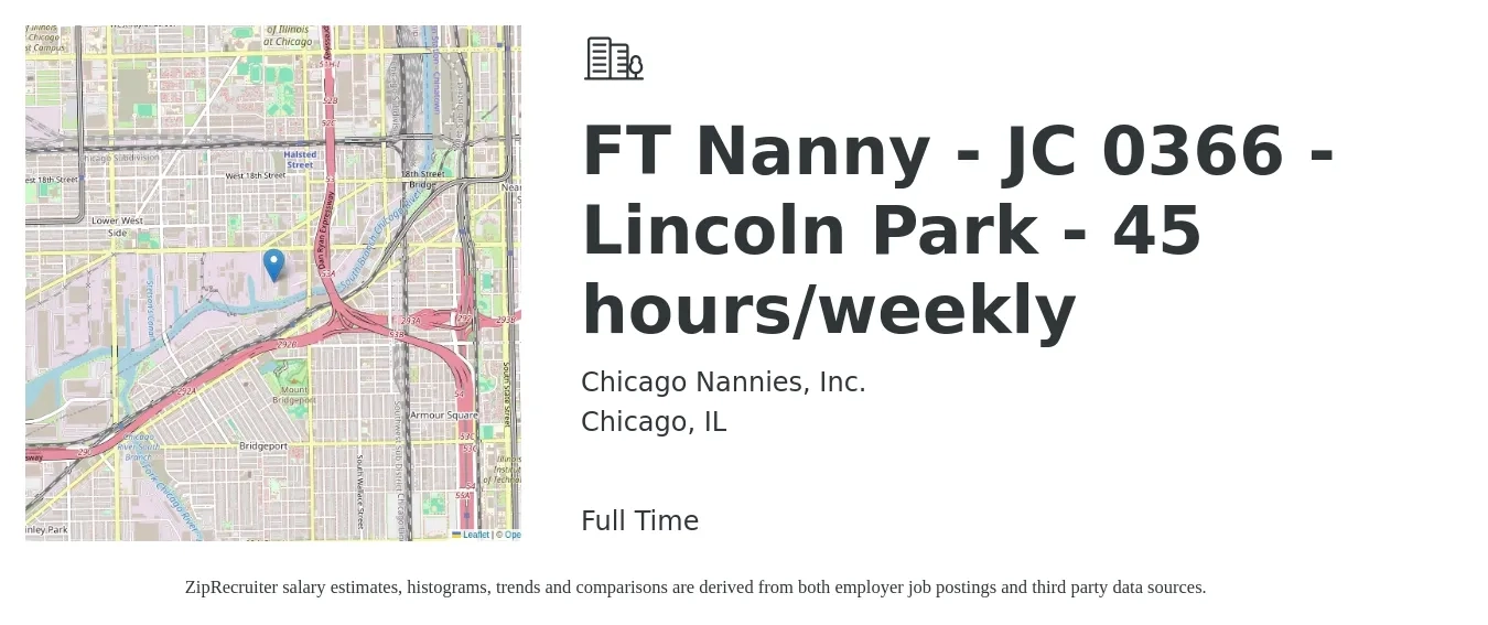 Chicago Nannies, Inc. job posting for a FT Nanny - JC 0366 - Lincoln Park - 45 hours/weekly in Chicago, IL with a salary of $1,125 to $1,350 Weekly with a map of Chicago location.