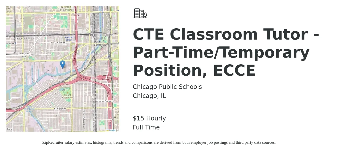 Chicago Public Schools job posting for a CTE Classroom Tutor - Part-Time/Temporary Position, ECCE in Chicago, IL with a salary of $16 Hourly with a map of Chicago location.