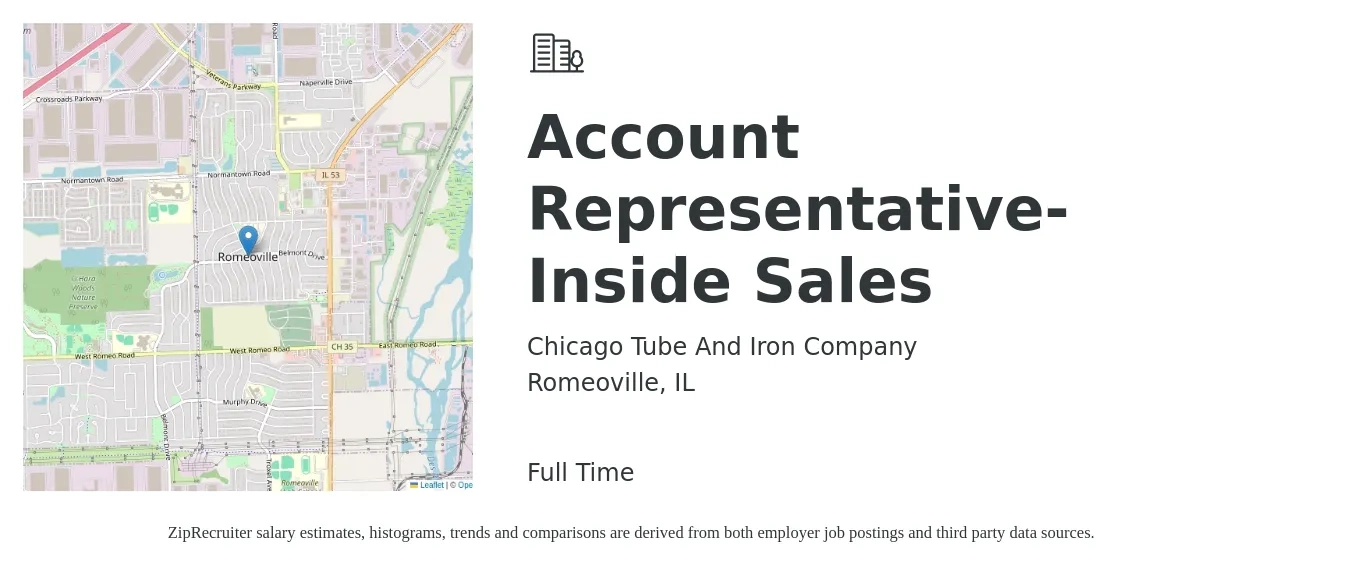 Chicago Tube And Iron Company job posting for a Account Representative- Inside Sales in Romeoville, IL with a salary of $43,300 to $58,100 Yearly with a map of Romeoville location.