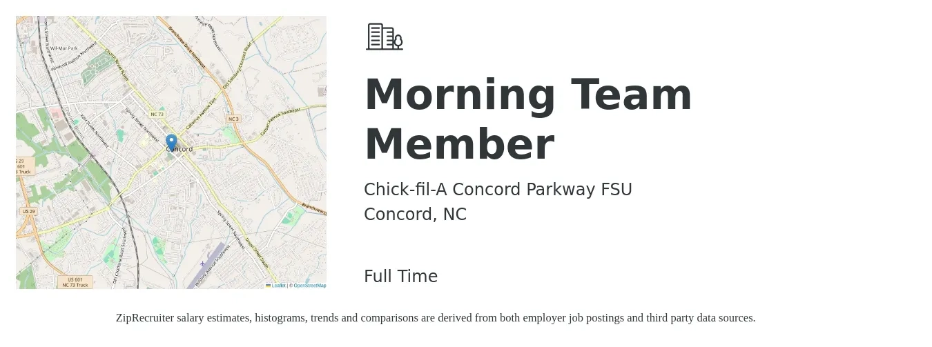 Chick-fil-A Concord Parkway FSU job posting for a Morning Team Member in Concord, NC with a salary of $11 to $15 Hourly with a map of Concord location.