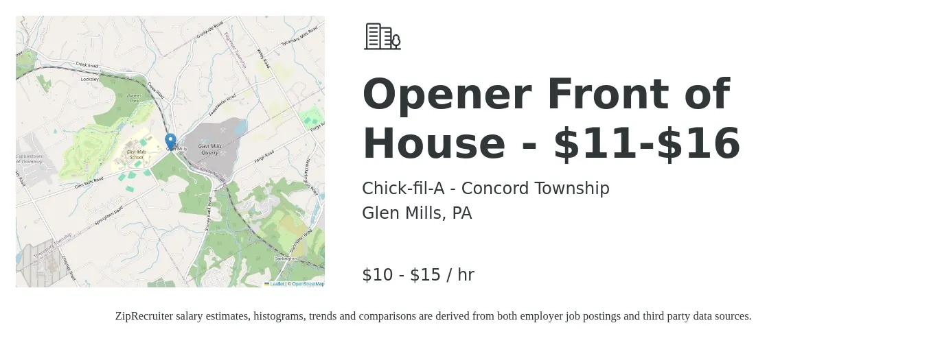 Chick-fil-A - Concord Township job posting for a Opener Front of House - $11-$16 in Glen Mills, PA with a salary of $11 to $16 Hourly with a map of Glen Mills location.