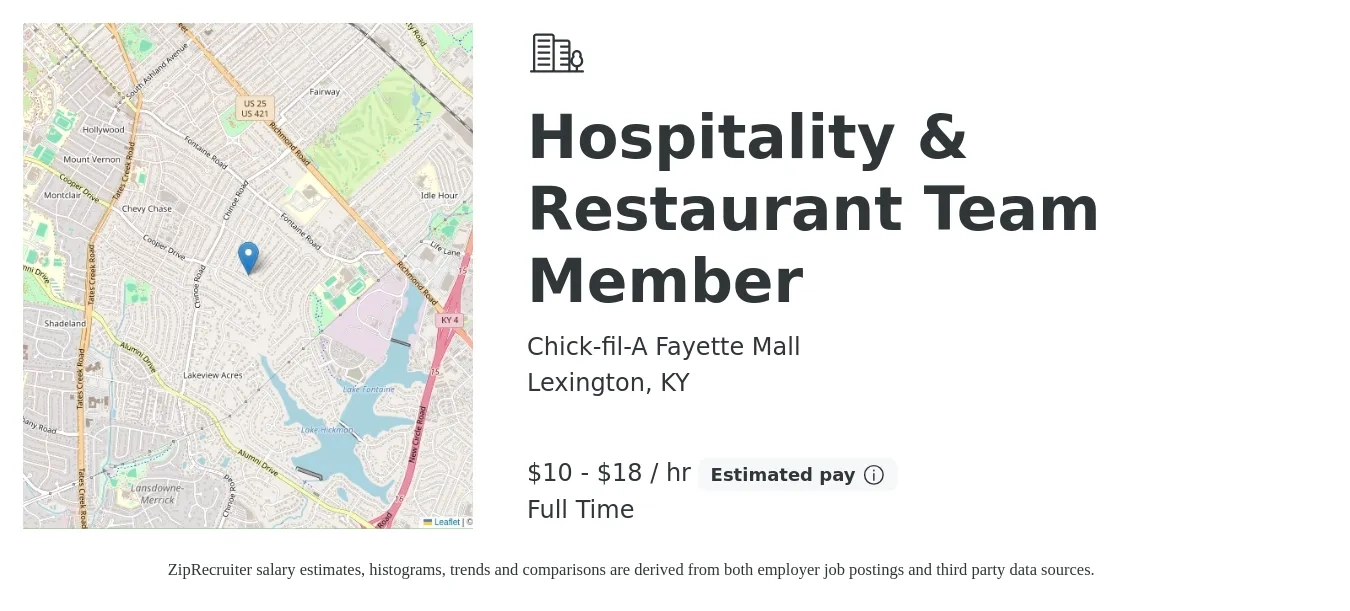 Chick-fil-A Fayette Mall job posting for a Hospitality & Restaurant Team Member in Lexington, KY with a salary of $10 to $19 Hourly with a map of Lexington location.