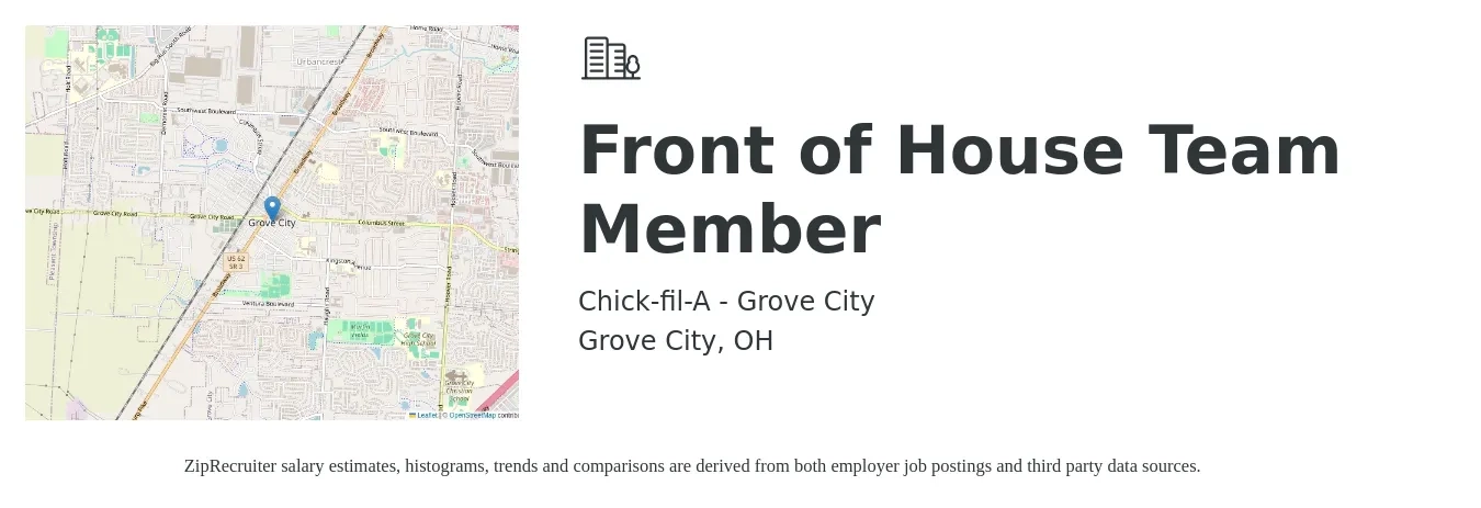 Chick-fil-A - Grove City job posting for a Front of House Team Member in Grove City, OH with a salary of $12 to $15 Hourly with a map of Grove City location.