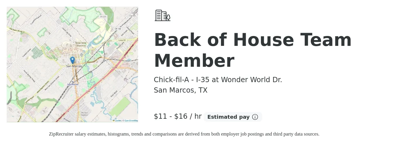 Chick-fil-A - I-35 at Wonder World Dr. job posting for a Back of House Team Member in San Marcos, TX with a salary of $12 to $17 Hourly with a map of San Marcos location.