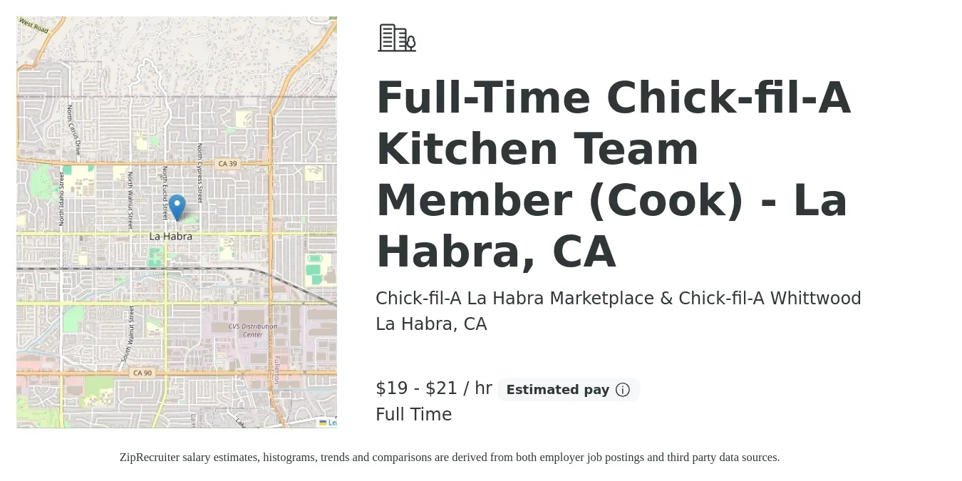 Chick-fil-A La Habra Marketplace & Chick-fil-A Whittwood job posting for a Full-Time Chick-fil-A Kitchen Team Member (Cook) - La Habra, CA in La Habra, CA with a salary of $20 to $22 Hourly with a map of La Habra location.