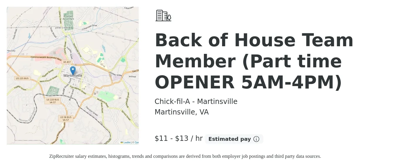 Chick-fil-A - Martinsville job posting for a Back of House Team Member (Part time OPENER 5AM-4PM) in Martinsville, VA with a salary of $12 to $14 Hourly with a map of Martinsville location.