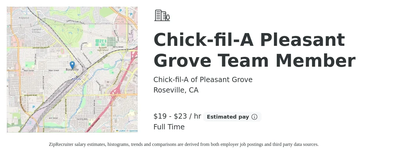 Chick-fil-A of Pleasant Grove job posting for a Chick-fil-A Pleasant Grove Team Member in Roseville, CA with a salary of $20 to $24 Hourly with a map of Roseville location.