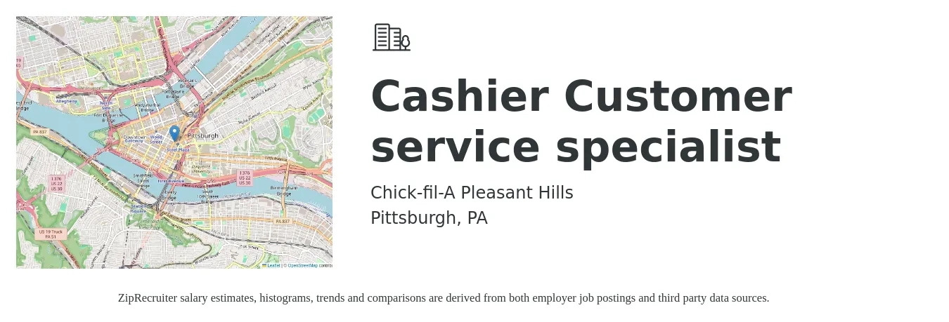 Chick-fil-A Pleasant Hills job posting for a Cashier Customer service specialist in Pittsburgh, PA with a salary of $12 to $16 Hourly with a map of Pittsburgh location.