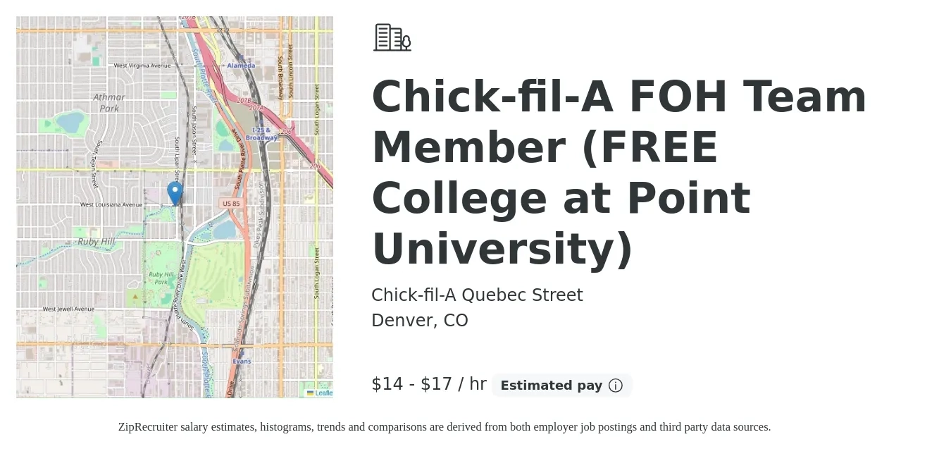 Chick-fil-A Quebec Street job posting for a Chick-fil-A FOH Team Member (FREE College at Point University) in Denver, CO with a salary of $15 to $18 Hourly with a map of Denver location.