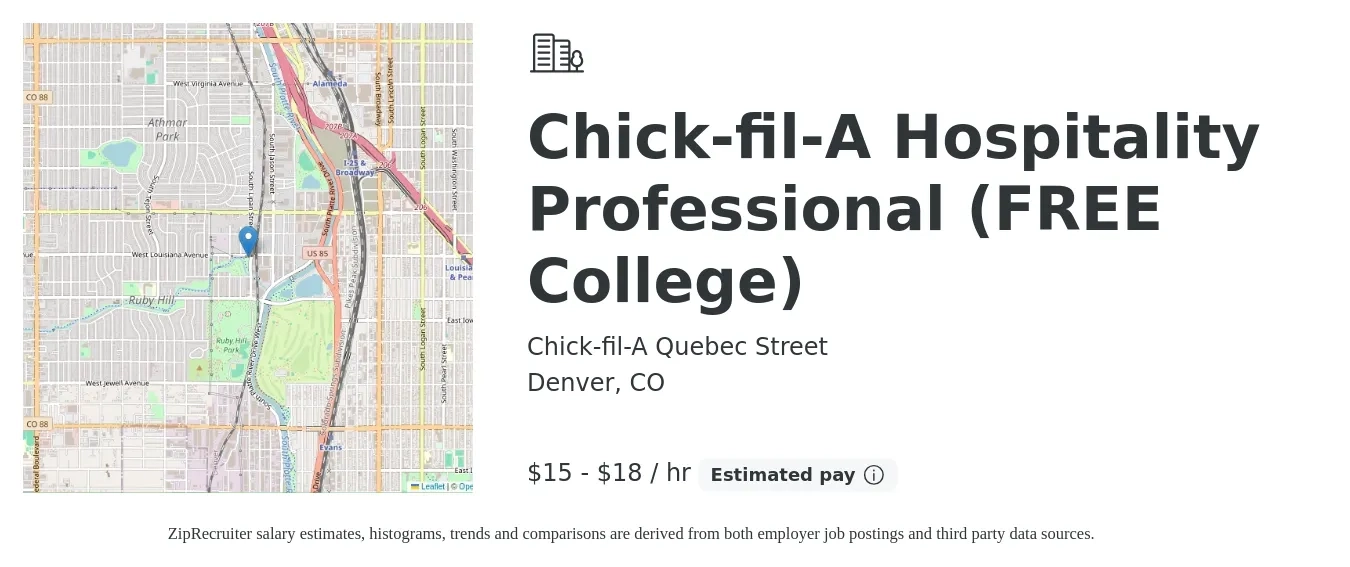 Chick-fil-A Quebec Street job posting for a Chick-fil-A Hospitality Professional (FREE College) in Denver, CO with a salary of $16 to $19 Hourly with a map of Denver location.