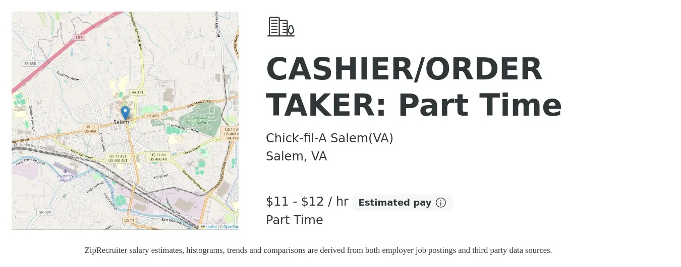 Chick-fil-A Salem(VA) job posting for a CASHIER/ORDER TAKER: Part Time in Salem, VA with a salary of $12 to $13 Hourly with a map of Salem location.