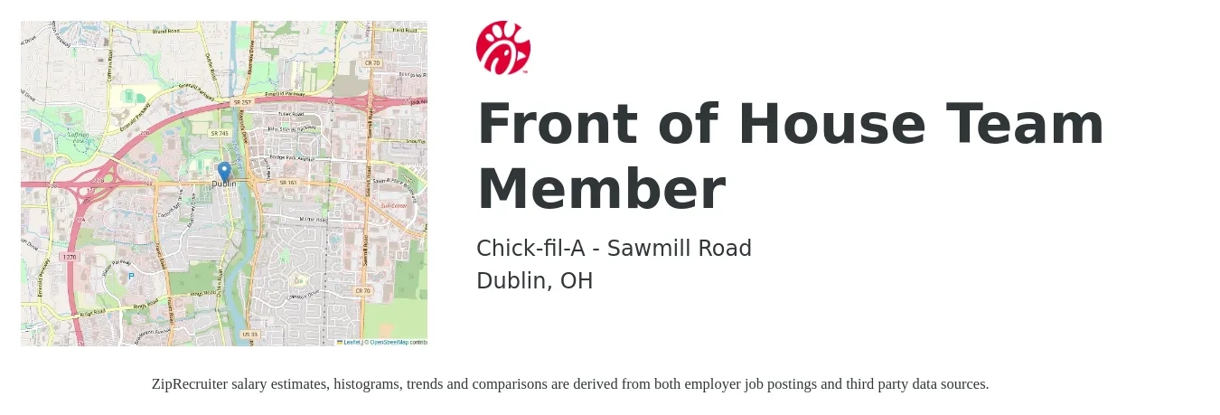 Chick-fil-A - Sawmill Road job posting for a Front of House Team Member in Dublin, OH with a salary of $12 to $16 Hourly with a map of Dublin location.