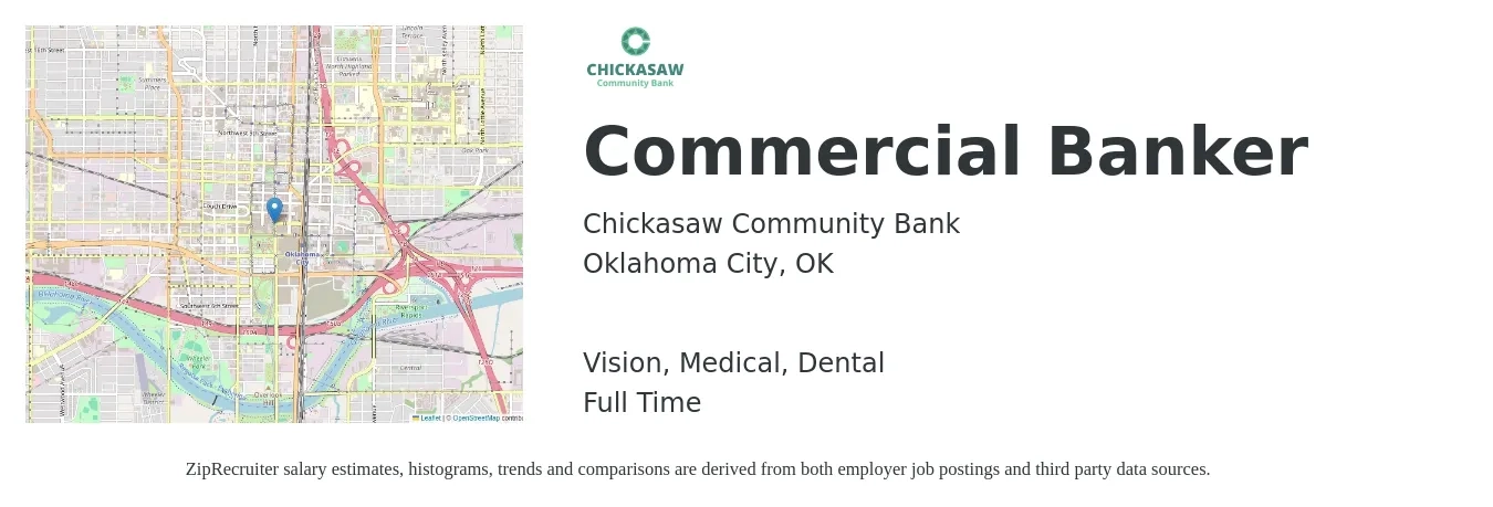 Chickasaw Community Bank job posting for a Commercial Banker in Oklahoma City, OK with a salary of $102,200 to $166,300 Yearly and benefits including dental, life_insurance, medical, pto, retirement, and vision with a map of Oklahoma City location.