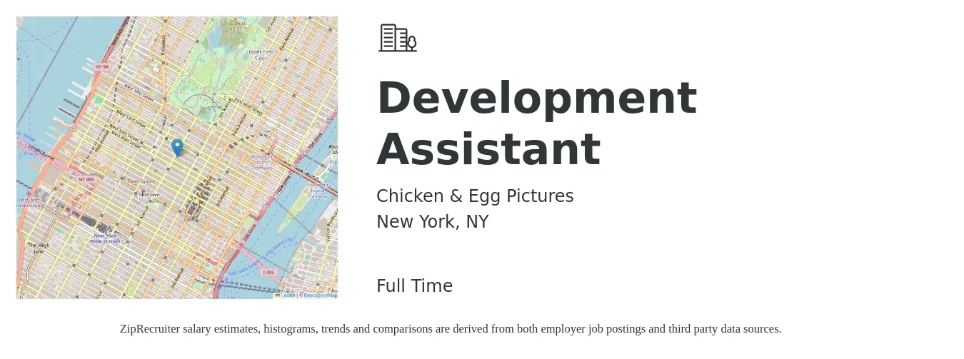 Chicken & Egg Pictures job posting for a Development Assistant in New York, NY with a salary of $20 to $27 Hourly with a map of New York location.
