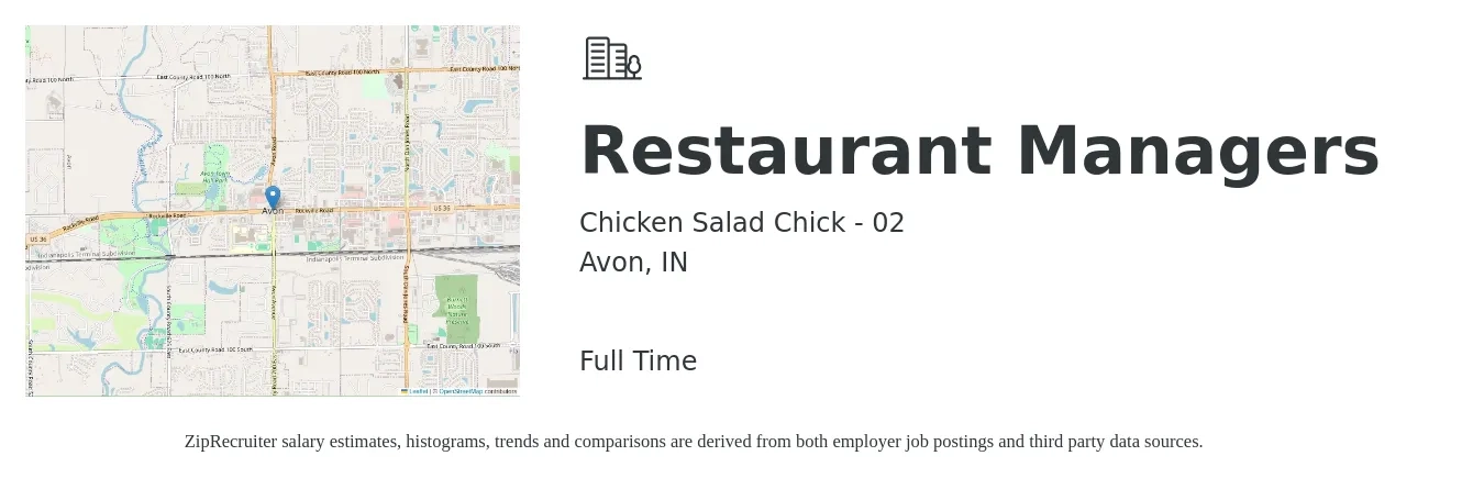Chicken Salad Chick - 02 job posting for a Restaurant Managers in Avon, IN with a salary of $43,200 to $60,900 Yearly with a map of Avon location.