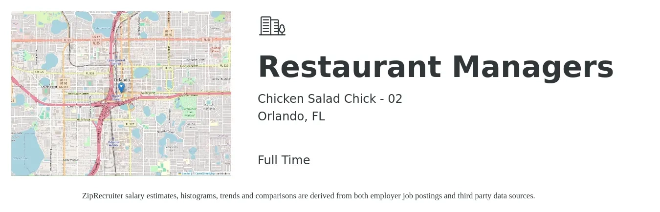 Chicken Salad Chick - 02 job posting for a Restaurant Managers in Orlando, FL with a salary of $39,500 to $55,700 Yearly with a map of Orlando location.