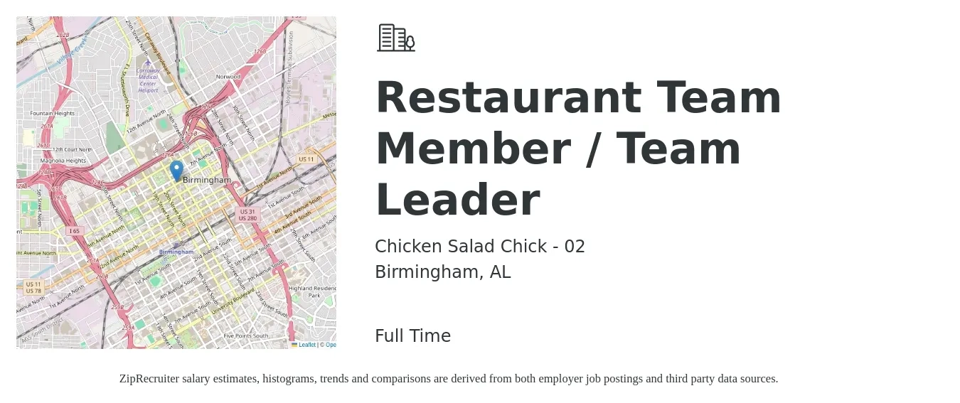 Chicken Salad Chick - 02 job posting for a Restaurant Team Member / Team Leader in Birmingham, AL with a salary of $11 to $15 Hourly with a map of Birmingham location.