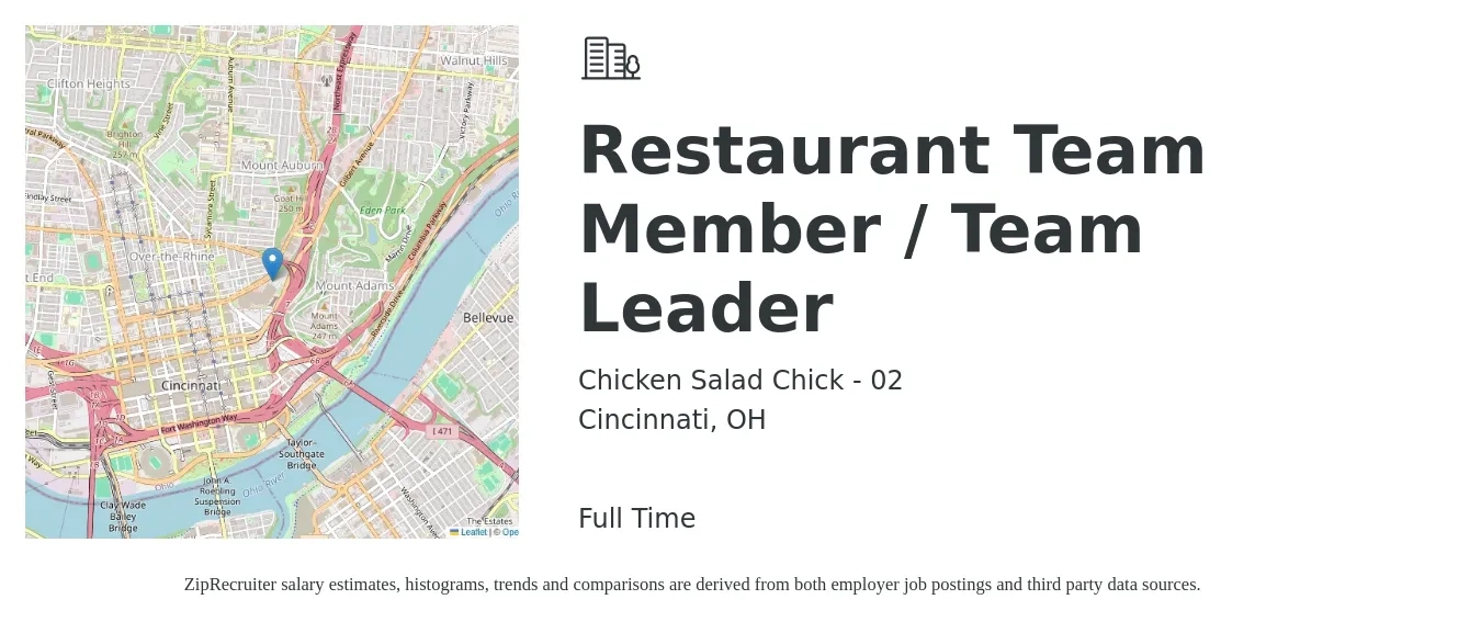 Chicken Salad Chick - 02 job posting for a Restaurant Team Member / Team Leader in Cincinnati, OH with a salary of $12 to $15 Hourly with a map of Cincinnati location.