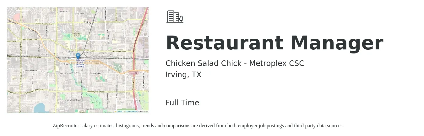 Chicken Salad Chick - Metroplex CSC job posting for a Restaurant Manager in Irving, TX with a salary of $41,500 to $58,500 Yearly with a map of Irving location.